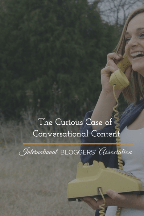 The Curious Case of Conversational Content