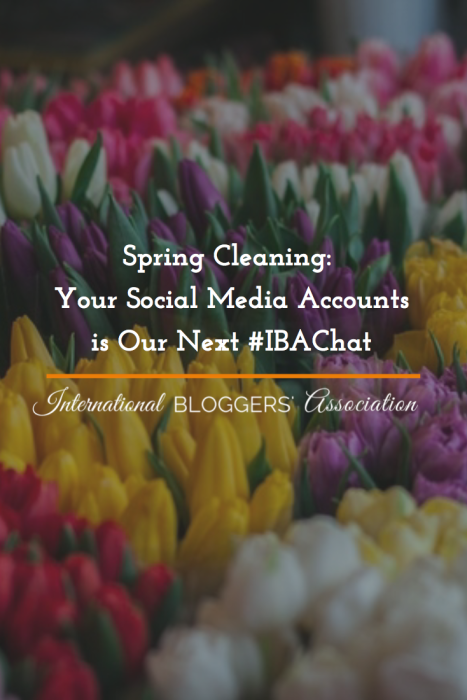This week is all about Spring Cleaning Your Social Media Accounts. We’re going to discuss easy ways to clean out your social media accounts. The weekly IBA Twitter Chats are a great opportunity to network with fellow bloggers from around the world as well as discuss business topics important to bloggers. Network, Chat, and Learn with the International Bloggers’ Association every Wednesday at noon EST. 