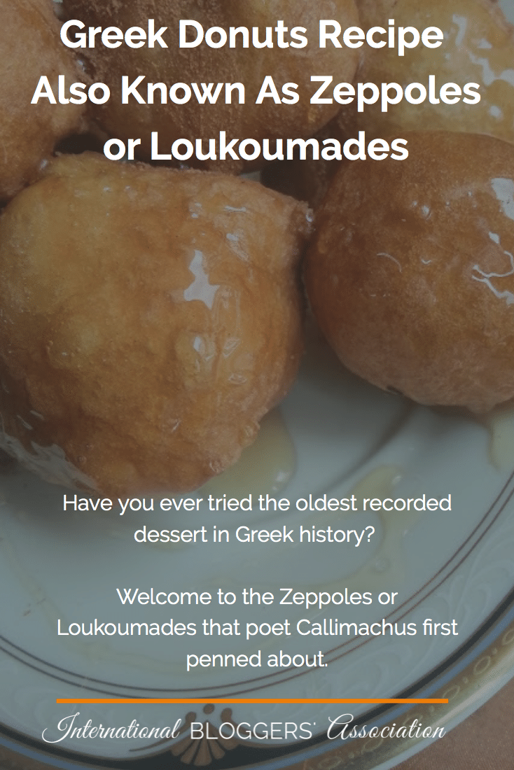 Have you ever tried the oldest recorded dessert in Greek history? Zeppoles or Loukoumades are golden fried dough very similar to donuts.