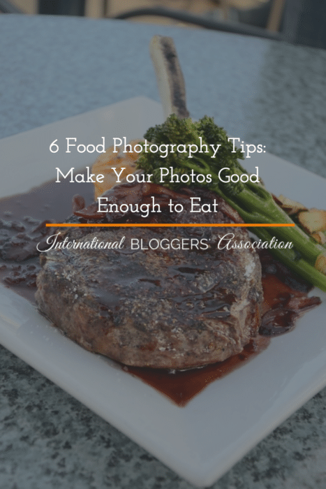 A typical Foodie eats with his eyes, so make your photos good enough to eat with these 6 Food Photography Tips #IBABloggers #PhotoTips