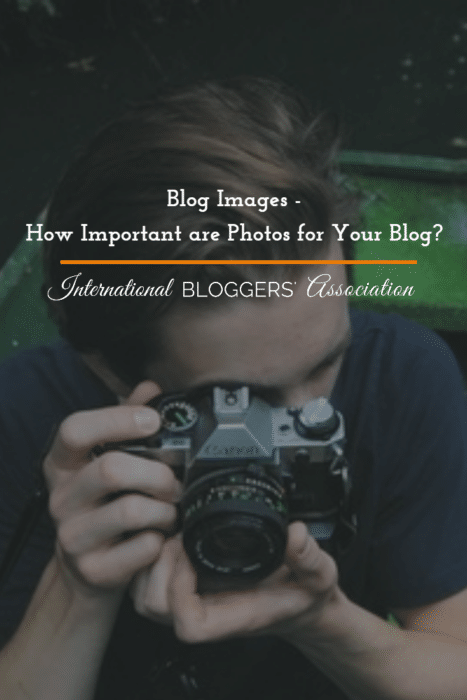 Blog Images - How Important are Photos for Your Blog?