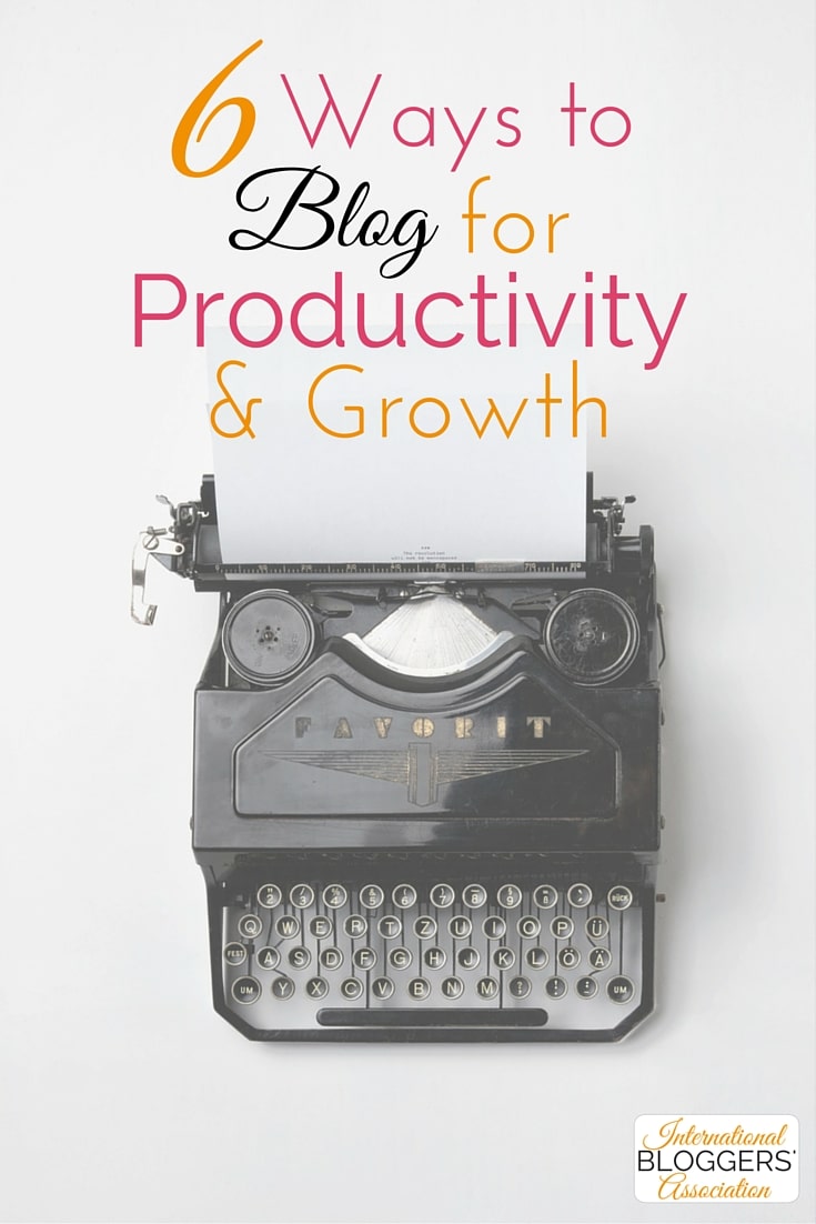 Stop wasting time and energy. Learn how you can become more productive with these 6 ways to blog for productivity and growth.