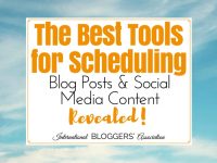 The Best Tools for Scheduling Blog Posts and Social Media Content Revealed!