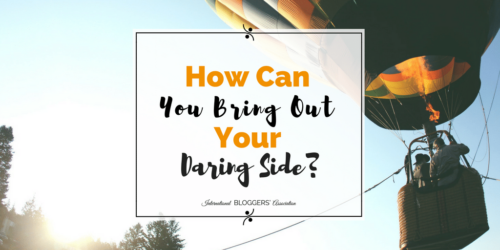 Do you struggle to be daring? What can you do to improve and start showing your daring side today? I will show you three ways to bring out your daring side!