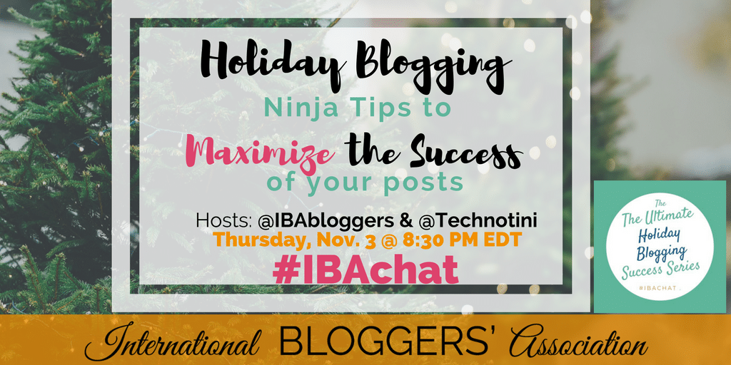Join us this week for our #IBAChat where we’ll discuss ways to successfully maximize holiday blog posts by creating audience-centered material and products!