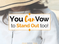 Do you feel like that you have lost yourself? Are you struggling to find you again? Learn how my vow to stand out changed my life and can change yours too!