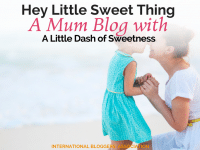 Meet the mum behind the blog Hey Little Sweet Thing - A blog about life and family, with a little dash of sweetness.