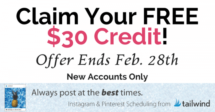 Get a free $30 Tailwind tribe credit and start using the best Pinterest or Instagram scheduler out there!