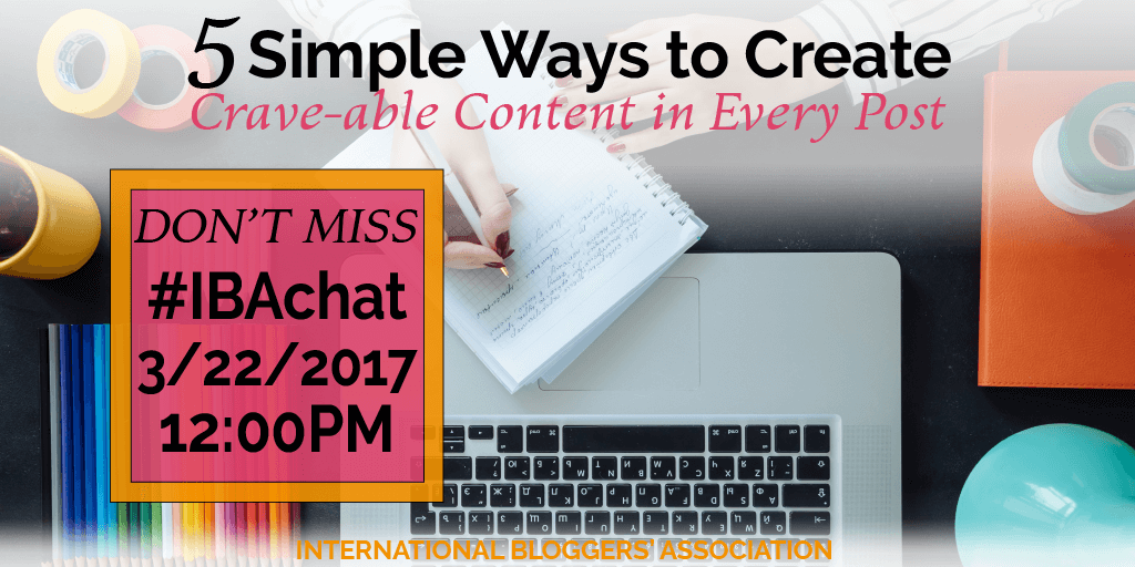 In this week’s #IBAChat, we’ll discuss 5 ways to create crave-able content in every blog post. By varying blog post styles, you can increase your reach and readership as well as build your brand, community and improve your SEO. Blogging tips | content creation