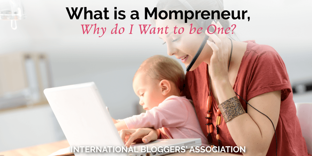 What is a mompreneur? Well, Orana from Crazy Little Family Adventure is here to talk all about how to merge motherhood with being an entrepreneur!