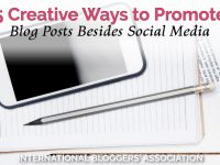Here are 5 creative ways to promote blog posts other than sharing on social media. Use these methods to alleviate boredom and increase traffic sources! #blogggingtips