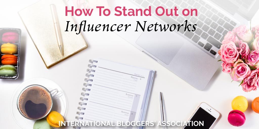 Are you looking to monetize your blog with Influencer Networks? These five tips will have you standing out from the crowd with your next influencer pitch! #influencermarketing #influencernetworks #bloggingtips #betterblogging #socialmedia #influencer