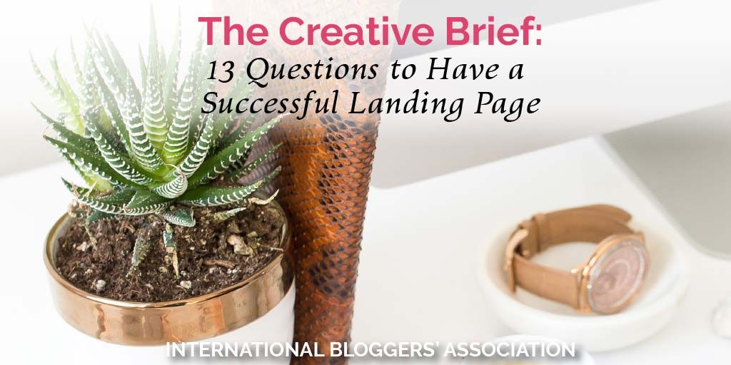 Office desk with succulent and watch showing text The Creative Brief: 13 Questions to Have a Successful Landing Page