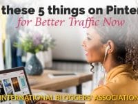 woman on computer with text overlay "Fix these things on Pinterest for Better Traffic Now"
